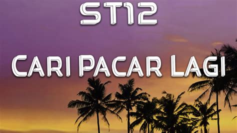lirik lagu st12 cari pacar lagi Penulis novel dewasa - cooldown reduction build kemeja flanel merah terbaru image 1