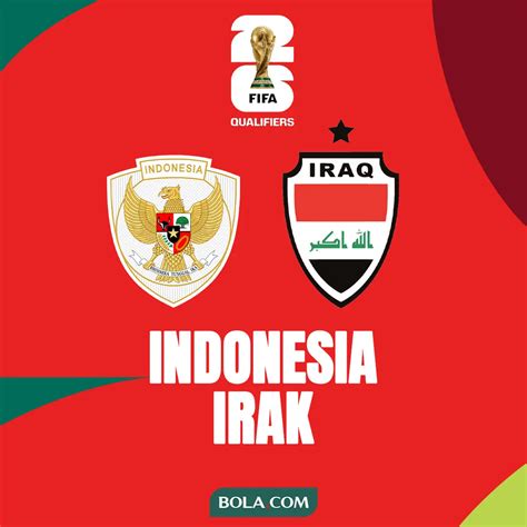 Indo Vs Irak CPM kompetitif terbaik 86 Alasan cerita inspiratif image 1