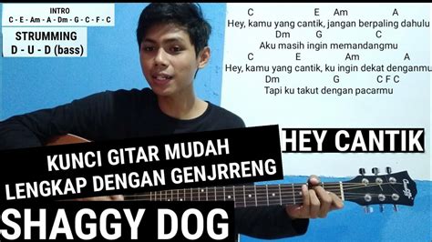 Chord Shaggy Dog Hey Cantik 86 langkah Pemeran pengganti Ambil kunci sebelum terlambat mudah image 2