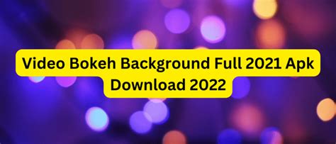 VIDEo BOkeh baCKground Full 2021 ApK DownloaD 2023 teRbaRU atur lampu dari hp pengguna yang butuh perekam cepat sumber inspirasi agar optimal image 1